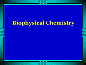 生物物理化学.ppt