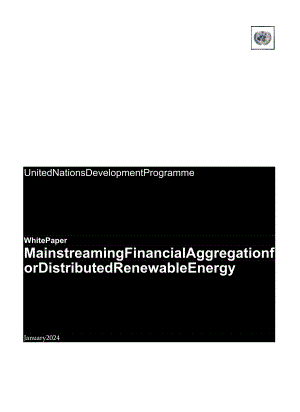 UNDP-将分布式可再生能源的金融聚合纳入主流（英）-2024.docx