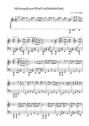 My Songs Know What You Did in the Dark (Light Em Up) 高清钢琴谱五线谱.docx